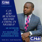 Can Agribusiness become a thing in Nigeria? Niyi Ogungbade talks exclusively to us.